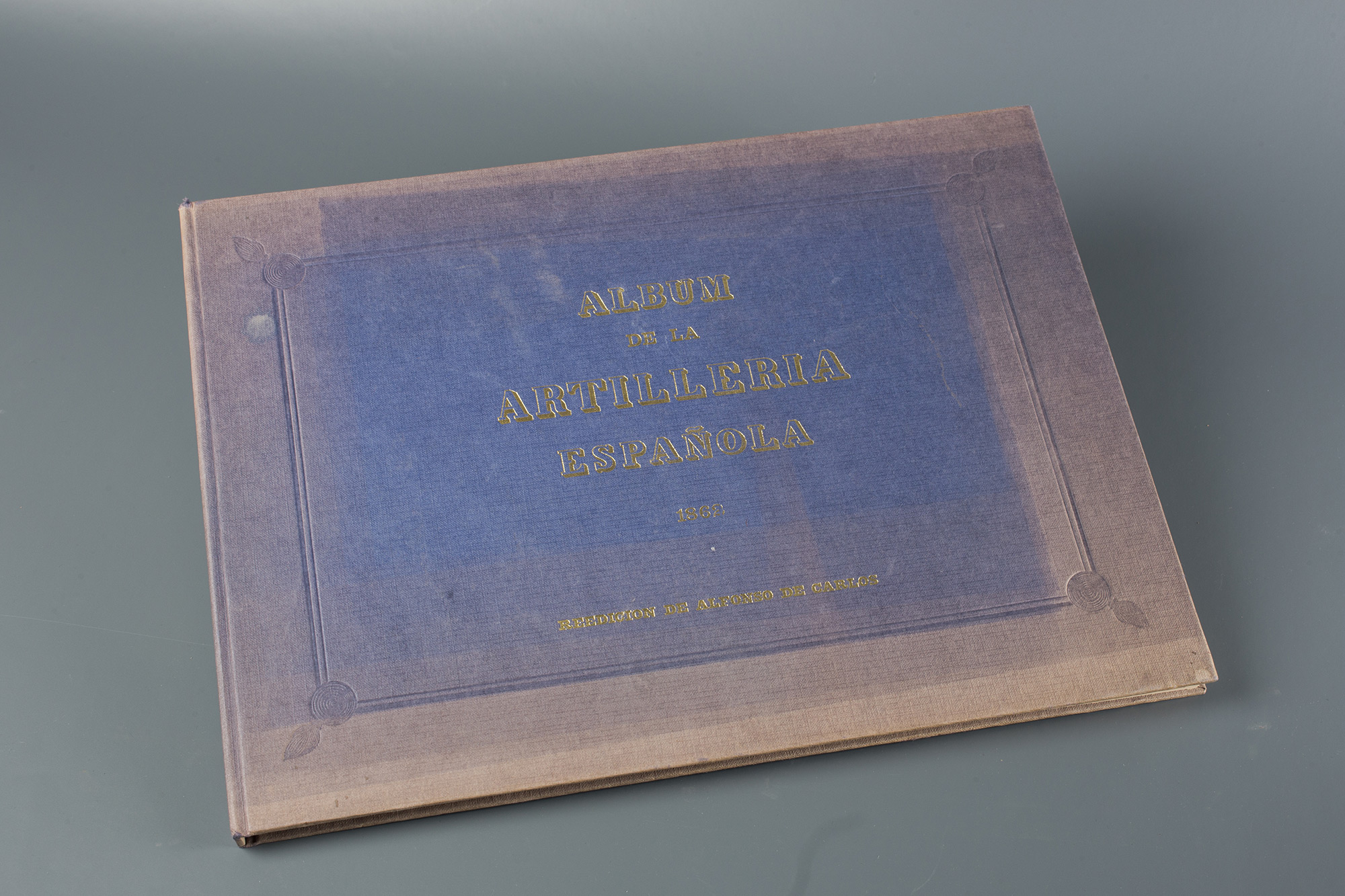 "Album de la Artilleria española. Reedición de Alfonso de C