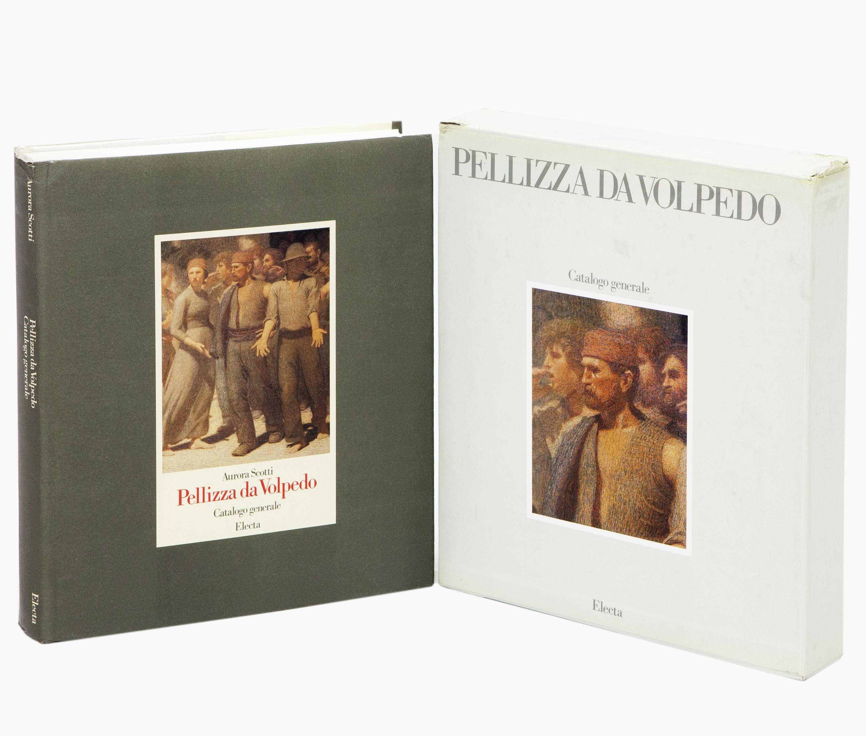 PELLIZZA DA VOLPEDO. CATALOGO GENERALE. (CATÁLOGO RAZONADO